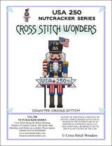 USA 250th Nutcracker Cross Stitch Pattern – Cross Stitch Wonders