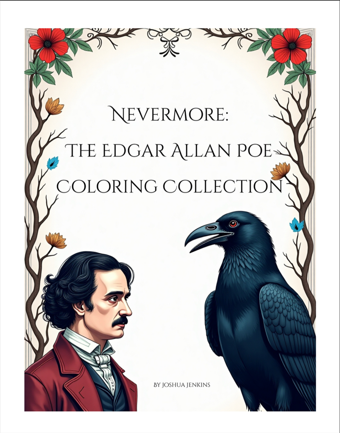 Nevermore: The Edgar Allan Poe Coloring Collection (Available on Amazon) - Pisgah Needleworks