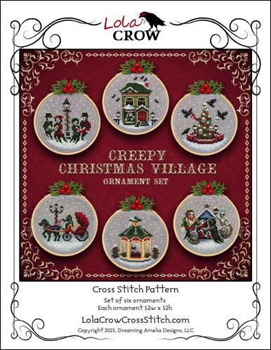 Creepy Christmas Village Ornament Set – Lola Crow Cross Stitch Pattern - Pisgah Needleworks