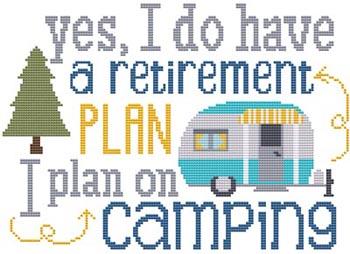 Cross Stitch Wonders “Retirement Plan” Camping Cross Stitch Pattern - Pisgah Needleworks