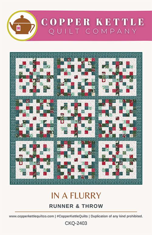 In a Flurry Quilt Pattern by Sarah Sumbera for Copper Kettle Quilt Company - Pisgah Needleworks