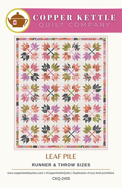 Leaf Pile Quilt Pattern by Sarah Sumbera for Copper Kettle Quilt Company - Pisgah Needleworks