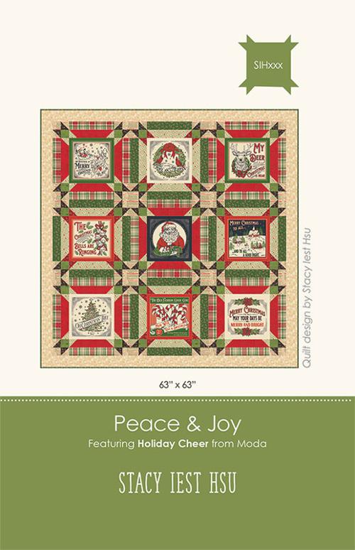 Peace & Joy Quilt Pattern by Stacy Iest Hsu - Pisgah Needleworks