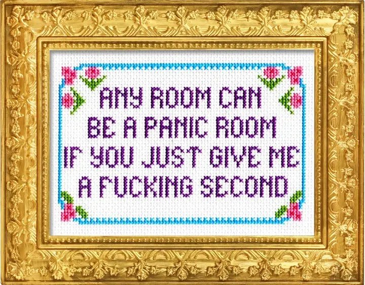 Subversive Cross Stitch Any Room Can Be a Panic Room Deluxe Cross Stitch Kit - Pisgah Needleworks