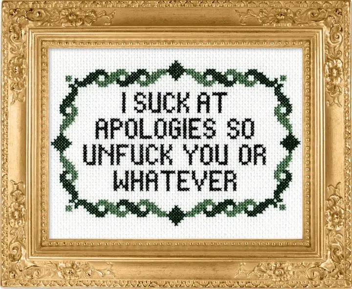 Subversive Cross Stitch - I Suck at Apologies Deluxe Cross Stitch Kit - Pisgah Needleworks