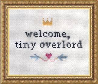 Subversive Cross Stitch – Welcome Tiny Overlord Deluxe Cross Stitch Kit - Pisgah Needleworks